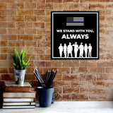 Square Plus We Stand with You Always Wall or Door Sign | USA Flag | Police First Responders Appreciation Signage