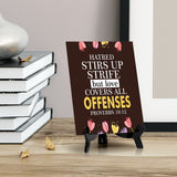 Hatred stirs up strife but love covers all offenses Proverbs 10:12 6 x 8" Table Sign With Acrylic Easel | Religious Bible Quotes Decor