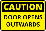 Classic Framed Plus Caution Door Opens Outwards Wall or Door Sign | Health And Safety Office Signage