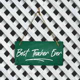 Best Teacher Ever 5x10 Hanging Plus Wall or Door Sign | Classroom & Office Décor
