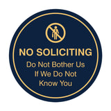 Circle No Soliciting Do Not Bother Us If We Do Not Know You Wall or Door Sign