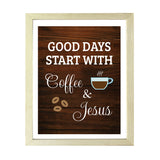 Designs ByLITA Good Days Start With Coffee & Jesus, Wall Print Art | Funny Coffee Home & Office Decor (Unframed or Framed)