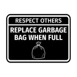 Signs ByLITA Classic Framed Respect Others, Replace Garbage Bag When Full Wall or Door Sign