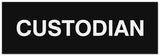 Signs ByLITA Basic Custodian Sign | Easy Installation | Durable Wall or Door Sign