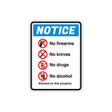 Portrait Round Plus Notice No Firearms No Knives No Drugs No Alcohol Allowed On This Property Wall or Door Sign | Safety Signage
