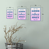 Portrait Round Plus Good Vibes Only Wall or Door Sign | Funny Novelty Home Signs | Home Reminders For Families