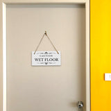 Caution: Wet Floor 5" x 10" Hanging Wall or Door Sign | Rustic Twine | Stylish Business or Office Safety Signage