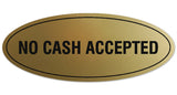 Signs ByLITA Oval No Cash Accepted Sign - Laser-Engraved Lettering | Durable ABS Plastic | Vibrant Colors | Powerful Foam Tape