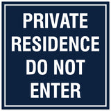 Signs ByLITA Square Private Residence Do Not Enter Sign - Easy Installation | Durable Material