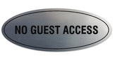 Signs ByLITA Oval No Guest Access Sign - Laser-Engraved Lettering | Durable ABS Plastic | Vibrant Colors | Powerful Foam Tape