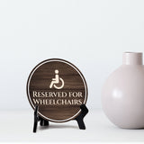 Reserved for Wheelchairs Circle Table Sign with Acrylic Stand (5x5") | Disability Sign