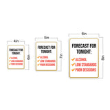 Portrait Round Plus Forecast For Tonight: Alcohol Low Standards Poor Decisions Door or Wall Sign | Funny Home Decor