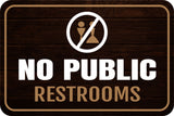 Classic Framed Plus No Public Restrooms Wall or Door Sign | Office & Workspace Bathroom Signage