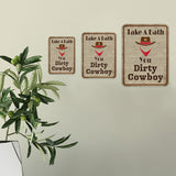 Portrait Round Plus Take A Bath You Dirty Cowboy Wall or Door Sign | Funny Naughty Decor