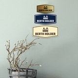 Fancy Berth Holder Wall or Door Sign