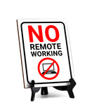 No Remote Working Signs|Café or Restaurant Etiquette Decor Table Sign with Acrylic Stand (6x8“)