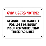 Classic Framed Plus Gym Users Notice: We Accept No Liability For Loss or Injury Incurred While Using These Facilities Wall or Door Sign| Easy Installation | Disclaimer Waiver Notice