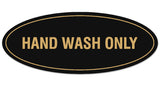 Signs ByLITA Oval Hand Wash Only Sign - Laser-Engraved Lettering | Durable ABS Plastic | Vibrant Colors | Powerful Foam Tape
