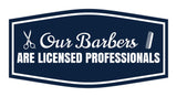 Signs ByLITA Fancy Our Barbers Are Licensed Professionals Easy Installation | Durable Construction | Barbers | Grooming and Styling | Hair Wall or Door Sign
