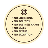 Signs ByLITA Circle No Soliciting No Politics No Business Cards No Sales No Flyers No Exception Wall or Door Sign