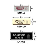 Signs ByLITA Standard Domestic Waste Door or Wall Sign Durable ABS Plastic | Laser Engraved | Easy Installation | Elegant Design