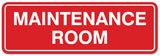 Signs ByLITA Standard Maintenance Room Sign - Easy Installation | Durable Wall or Door