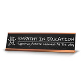Empathy in Education, Supporting Autistic Learners All The Way Rose Gold Frame (2x8") | Classroom Special Needs Support