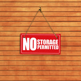 No Storage Permitted 5x10 Hanging Plus Wall or Door Sign | Rustic Twine | Home and Business Signage