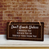 Don't Knock Unless I Married You Birthed You Or Ordered Food From You 5x10 Hanging Plus Wall or Door Sign | Home Décor