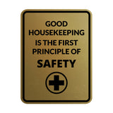 Signs ByLITA Portrait Round Good Housekeeping Is The First Principle Of Safety Door or Wall Sign Easy Installation | Health And Safety | Building And Danger Signs