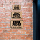 Classic Framed Plus Do Not Disturb I'm Disturbed Enough Already Wall or Door Sign | Funny Home Decor