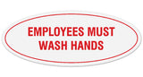 Signs ByLITA Oval Employees Must Wash Hands Sign - Laser-Engraved Lettering | Durable ABS Plastic | Vibrant Colors | Powerful Foam Tape