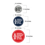Circle Personal Protective Equipment Must Be Worn At All Times Wall or Door Sign