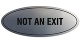 Signs ByLITA Oval Not An Exit Sign - Laser-Engraved Lettering | Durable ABS Plastic | Vibrant Colors | Powerful Foam Tape