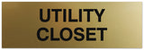 Signs ByLITA Basic Utility Closet Sign - Laser-Engraved Lettering | Durable ABS Plastic | Vibrant Colors | Powerful Foam Tape