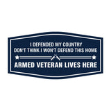 Signs ByLITA Fancy I Defended My Country Don't Think I Won't Defend This Home Armed Veteran Lives Here Easy Installation | Honor Veterans with Military Signs | US Pride | Businesses and Homes Wall or Door Sign
