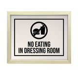 Designs ByLITA No Eating In Dressing Room, Wall Print Art | Retail Store Decoration (Unframed or Framed)