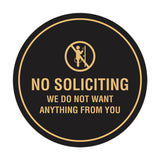 Circle No Soliciting We Do Not Want Anything From You Wall or Door Sign