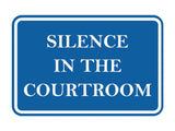 Signs ByLITA Classic Framed Silence in the Courtroom Door or Wall Sign Durable ABS Plastic | Laser Engraved | Easy Installation | Courtroom