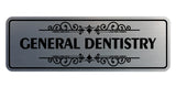 Signs ByLITA Standard General Dentistry Wall or Door Sign