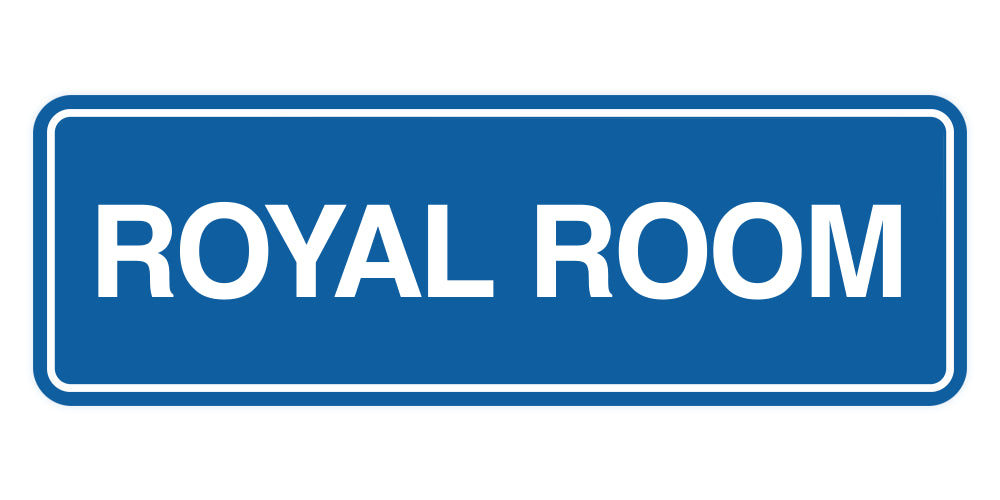 Signs ByLITA Standard Royal Room Wall or Door Sign