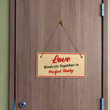 Love Binds Us Together In Perfect Unity 5x10 Hanging Plus Wall or Door Sign | Religious Home Decor