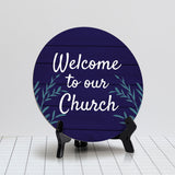 Welcome to Our Church Circle Table Sign with Acrylic Stand (5x5") | Home & Office Decor