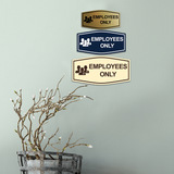 Fancy Employees Only (Workers) Wall or Door Sign