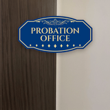 Victorian Plus Probation Office Wall or Door Sign | Legal and Courtroom Decoration