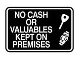 Signs ByLITA Classic Framed No Cash Or Valuables Kept On Premises Wall or Door Sign