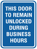 Signs ByLITA Portrait Round This door to remain unlocked during business hours Sign - Laser-Engraved Lettering | Durable ABS Plastic | Vibrant Colors | Powerful Foam Tape