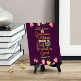 Let love be genuine Abhor what is evil hold fast to what is good Romans 12:9 6 x 8" Table Sign With Acrylic Easel | Religious Bible Quotes Decor