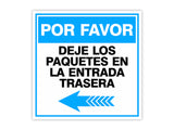 Square Plus Por Favor Deje Los Paquetes En La Entrada Trasera Left Arrow Wall or Door Sign | Spanish | Health & Safety Warehouse Business Signage