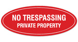 Signs ByLITA Oval No Trespassing Private Property Sign - Laser-Engraved Lettering | Durable ABS Plastic | Vibrant Colors | Powerful Foam Tape
